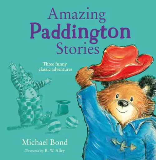 Amazing Paddington Stories - Michael Bond