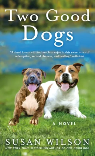 Two Good Dogs - Susan Wilson