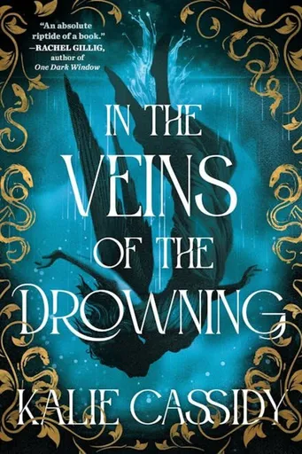 In the Veins of the Drowning - Kalie Cassidy