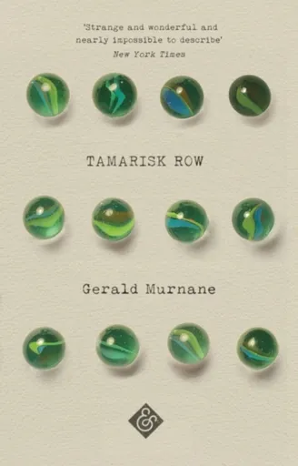 Tamarisk Row - Gerald Murnane