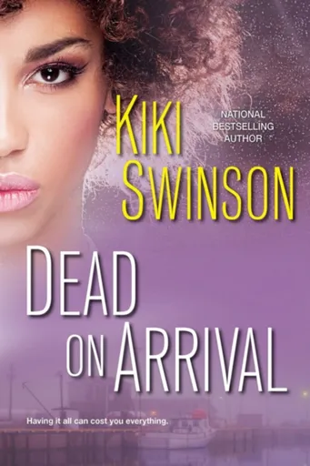 Dead On Arrival - Kiki Swinson