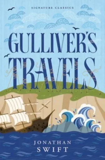 Gulliverâ€™s Travels - Jonathan Swift