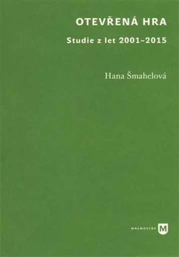 Otevřená hra - Hana Šmahelová