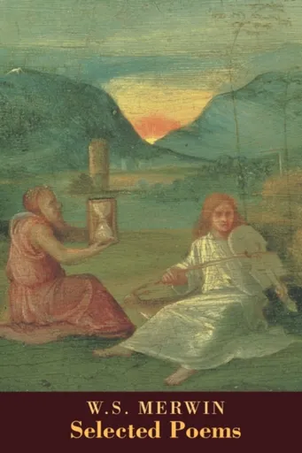 Selected Poems - W.S. Merwin