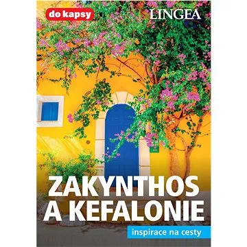 Zakynthos a Kefalonie: inspirace na cesty (978-80-7508-766-9)