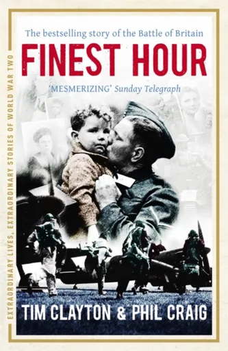 Finest Hour - Phil Craig, Tim Clayton