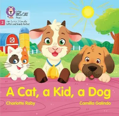 A Cat, a Kid and a Dog - Charlotte Raby