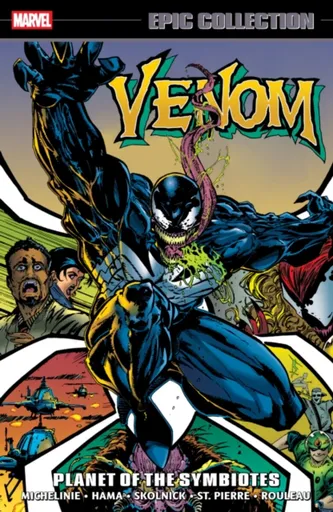 Venom Epic Collection: Planet of The Symbiotes - Larry Hama, Dan Slott, David Michelinie