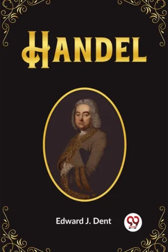 Handel (Edition2023) - Edward J Dent