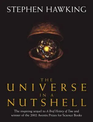The Universe In A Nutshell - Stephen Hawking