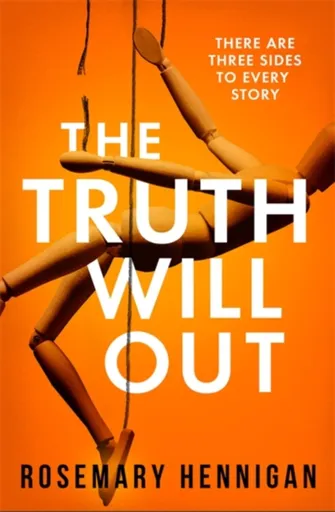 The Truth Will Out - Rosemary Hennigan