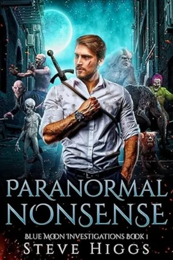 Paranormal Nonsense - Steve Higgs