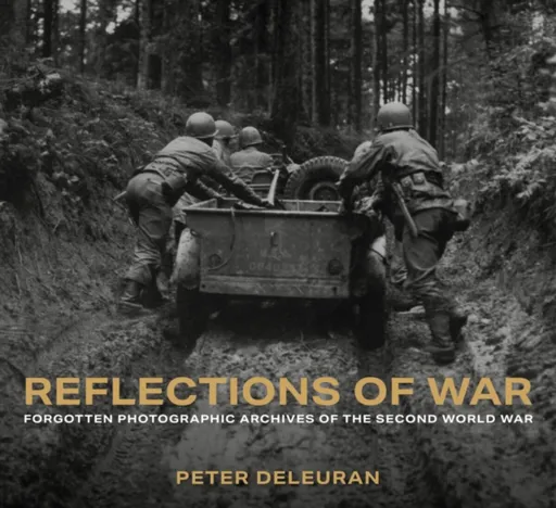 Reflections of War - Peter Deleuran