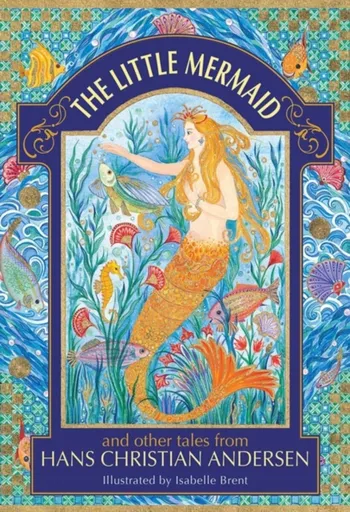 The Little Mermaid and other tales from Hans Christian Andersen - Hans Christian Andersen, Neil Philip