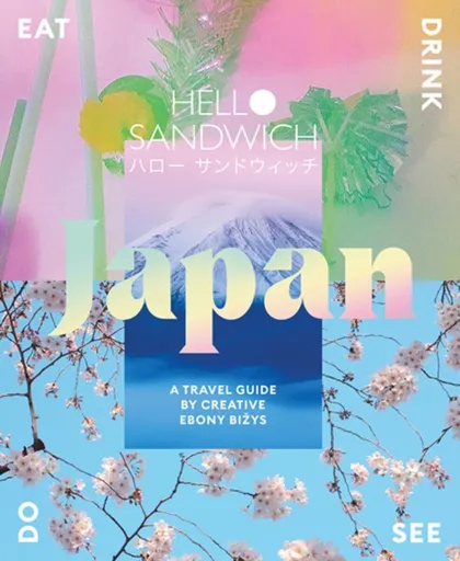 Hello Sandwich Japan - Ebony Bizys