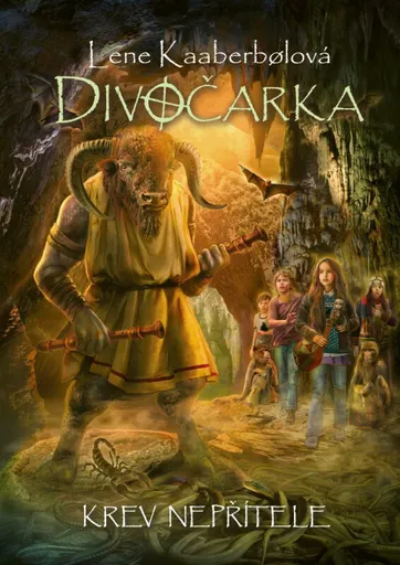 Divočarka: Krev nepřítele - Lene Kaaberbol