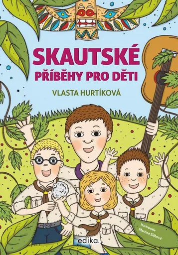 Skautské příběhy pro děti - Vlasta Hurtíková
