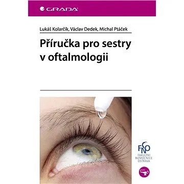 Příručka pro sestry v oftalmologii (978-80-247-5458-1)