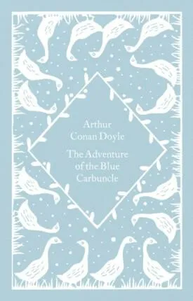 The Adventure of the Blue Carbuncle - Sir Arthur Conan Doyle