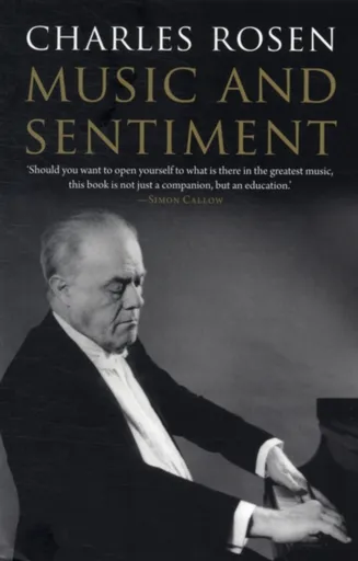 Music and Sentiment - Charles Rosen