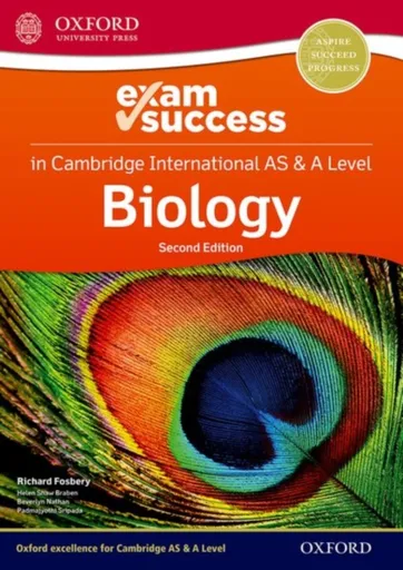Cambridge International AS & A Level Biology: Exam Success Guide - Richard Fosbery, Beverlyn Nathan, Padmajyothi Sripada, Helen Shaw Braben