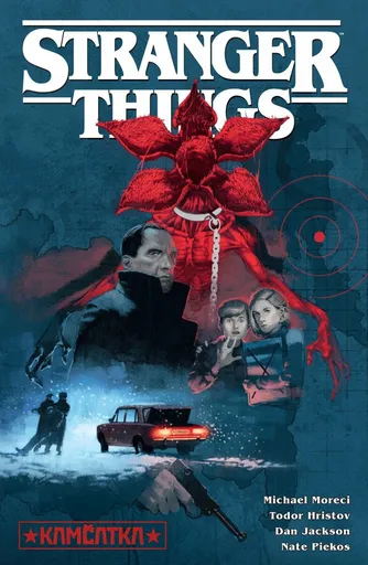 Stranger Things - Kamčatka - Michael Moreci, Todor Hristov, Dan Jackson, Nale Piekos
