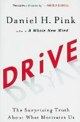 Drive - Daniel H. Pink