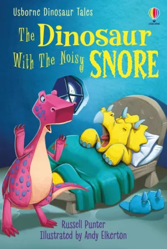 Dinosaur Tales: The Dinosaur With The Noisy Snore - Russell Punter