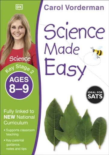 Science Made Easy, Ages 8-9 (Key Stage 2) - Carol Vorderman