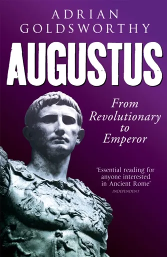 Augustus - Adrian Goldsworthy
