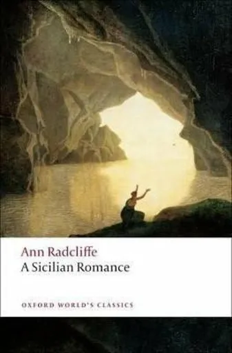 A Sicilian Romance - Ann Radcliffe