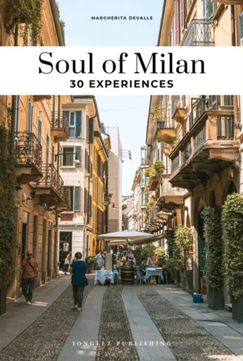 Soul of Milan Guide - Margherita Devalle
