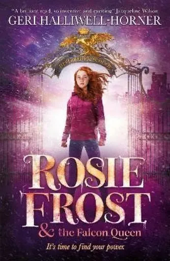 Rosie Frost and the Falcon Queen - Halliwell-Horner Geri