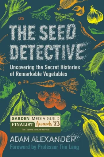 The Seed Detective - Adam Alexander