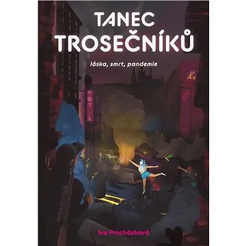 Tanec trosečníků (978-80-725-2861-5)