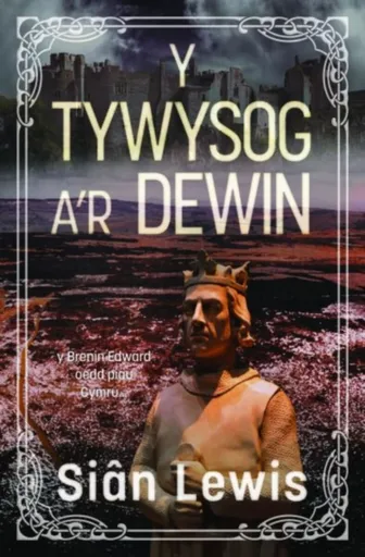 Y Tywysog a'r Dewin - Sian Lewis