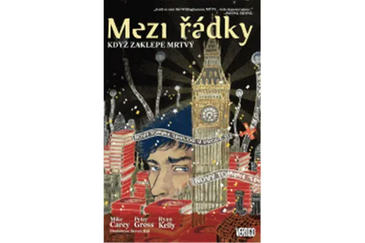 Mezi řádky 3 - Když zaklepe mrtvý - Mike Carey, Peter Gross
