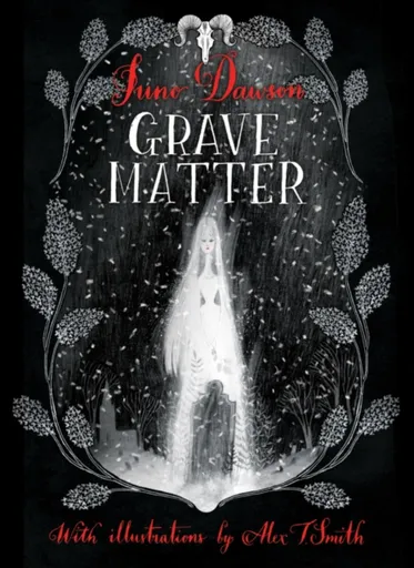 Grave Matter - Juno Dawson