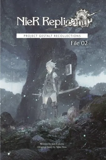 Nier Replicant Ver.1.22474487139... : Project Gestalt Recollections -- File 02 (novel) - Jun Eishima