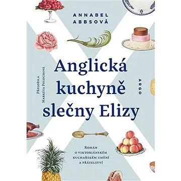 Anglická kuchyně slečny Elizy (9788025739723)
