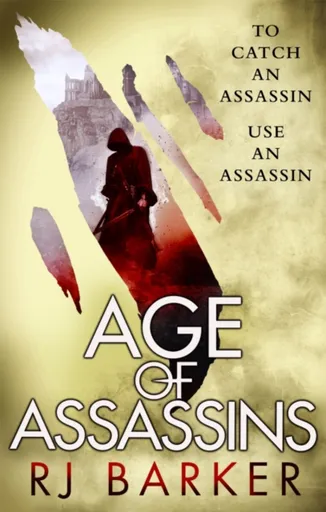 Age of Assassins - RJ Barker