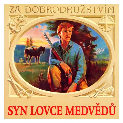 Syn lovce medvědů (Jan Fuchs-Karel May-Různí interpreti) (CD)