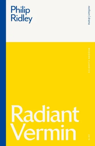 Radiant Vermin - Philip Ridley