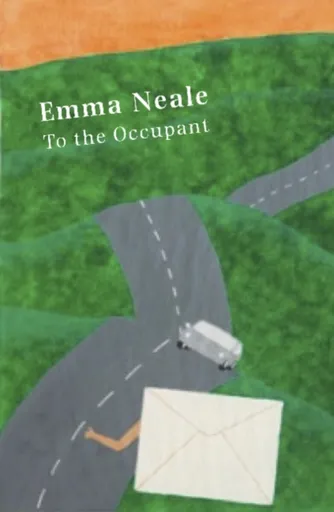 To the Occupant - Emma Neale