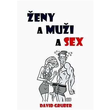 Ženy a muži a sex (999-00-031-5747-8)
