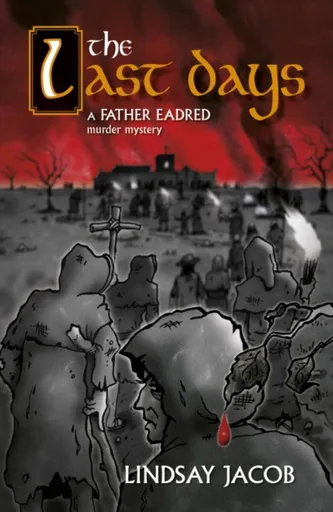 The Last Days - Lindsay Jacob