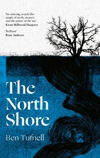 The North Shore - Ben Tufnell