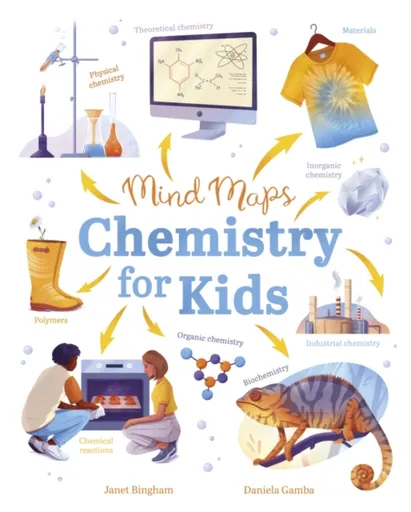 Mind Maps: Chemistry for Kids - Janet Bingham