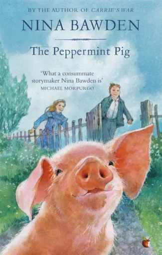 The Peppermint Pig - Nina Bawden