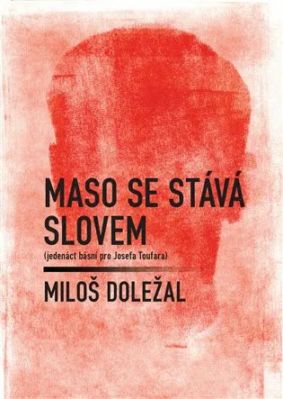 Maso se stává slovem - Miloš Doležal, Jakub Grec